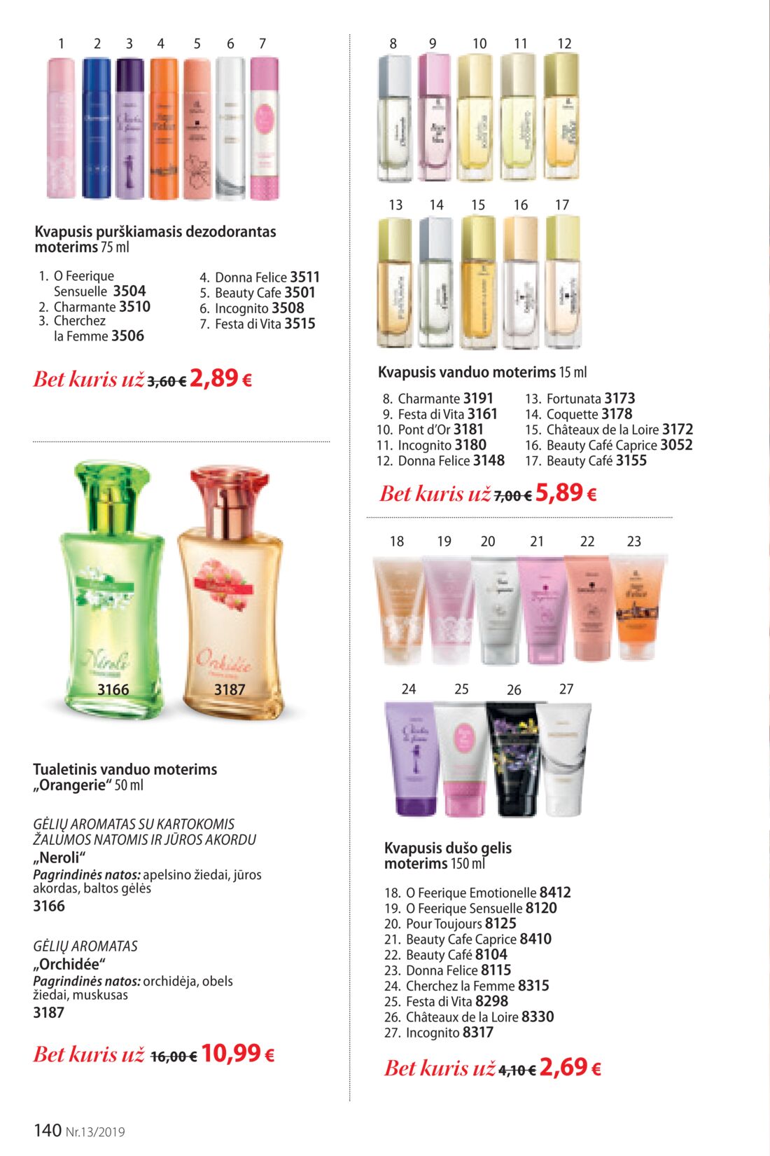 Faberlic leidinys akcijos nuo 
  2019-09-02 iki 
  2019-09-22 | Leidinukas.lt puslapis 140