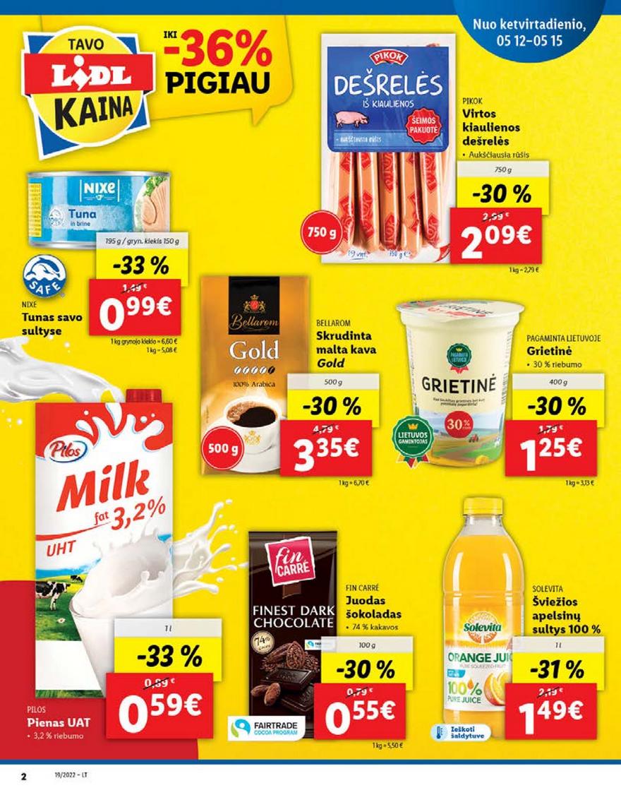 Lidl pasiūlymai akcijos nuo 
  2022-05-12 iki 
  2022-05-15 | Leidinukas.lt puslapis 2