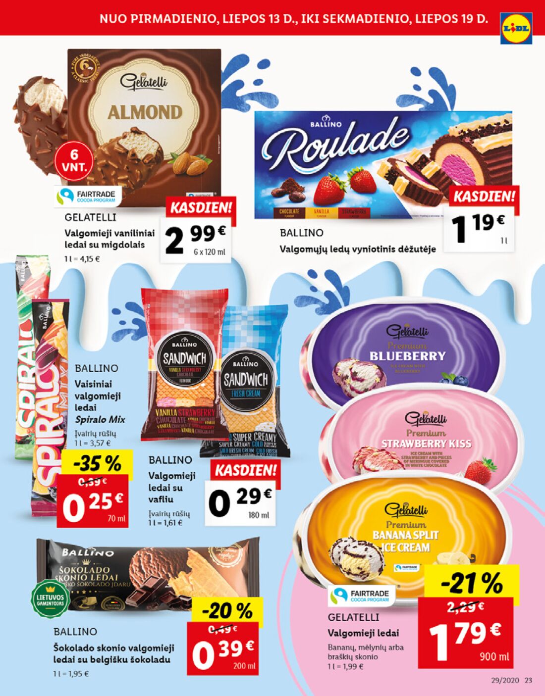 Lidl savaitinis leidinys akcijos nuo 
  2020-07-13 iki 
  2020-07-19 | Leidinukas.lt puslapis 23