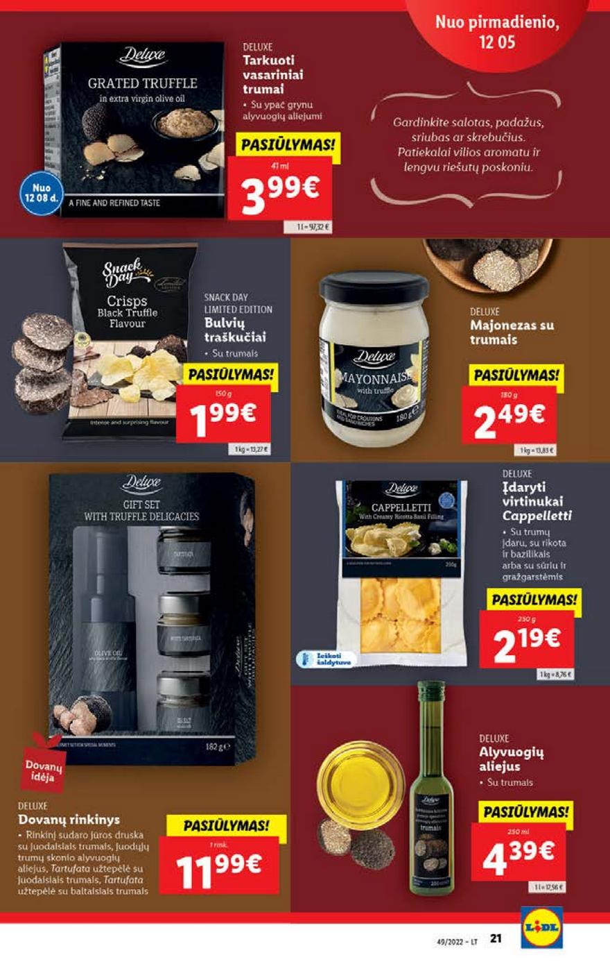 Lidl pasiūlymai akcijos nuo 
  2022-12-05 iki 
  2022-12-11 | Leidinukas.lt puslapis 21