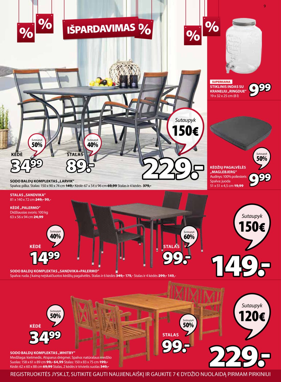 Jysk leidinys akcijos nuo 
  2019-06-25 iki 
  2019-07-08 | Leidinukas.lt puslapis 9