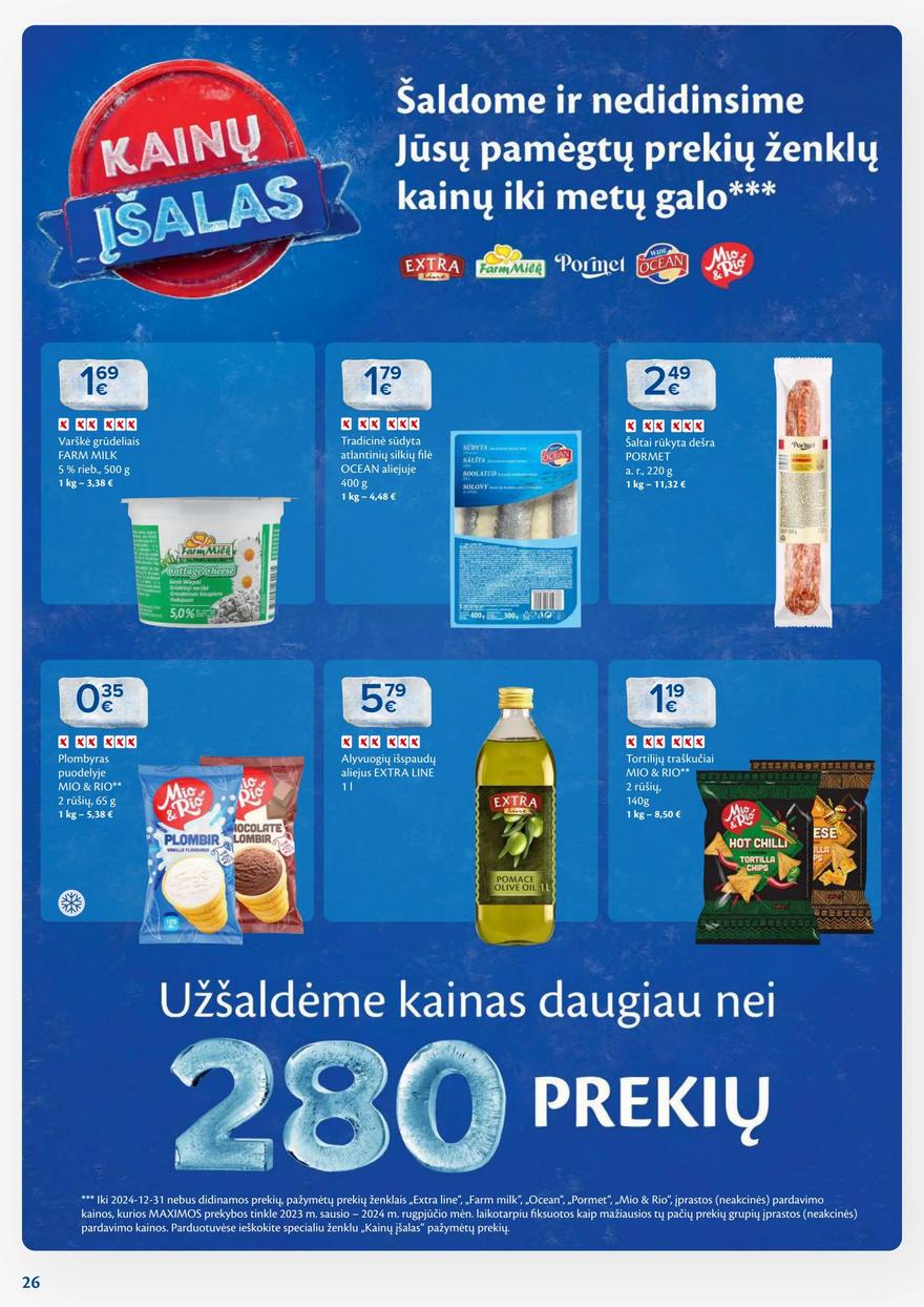 Maxima savaitinis leidinys 38 akcijos nuo
2024-09-17 iki
2024-09-23 | Leidinukas.lt puslapis 26