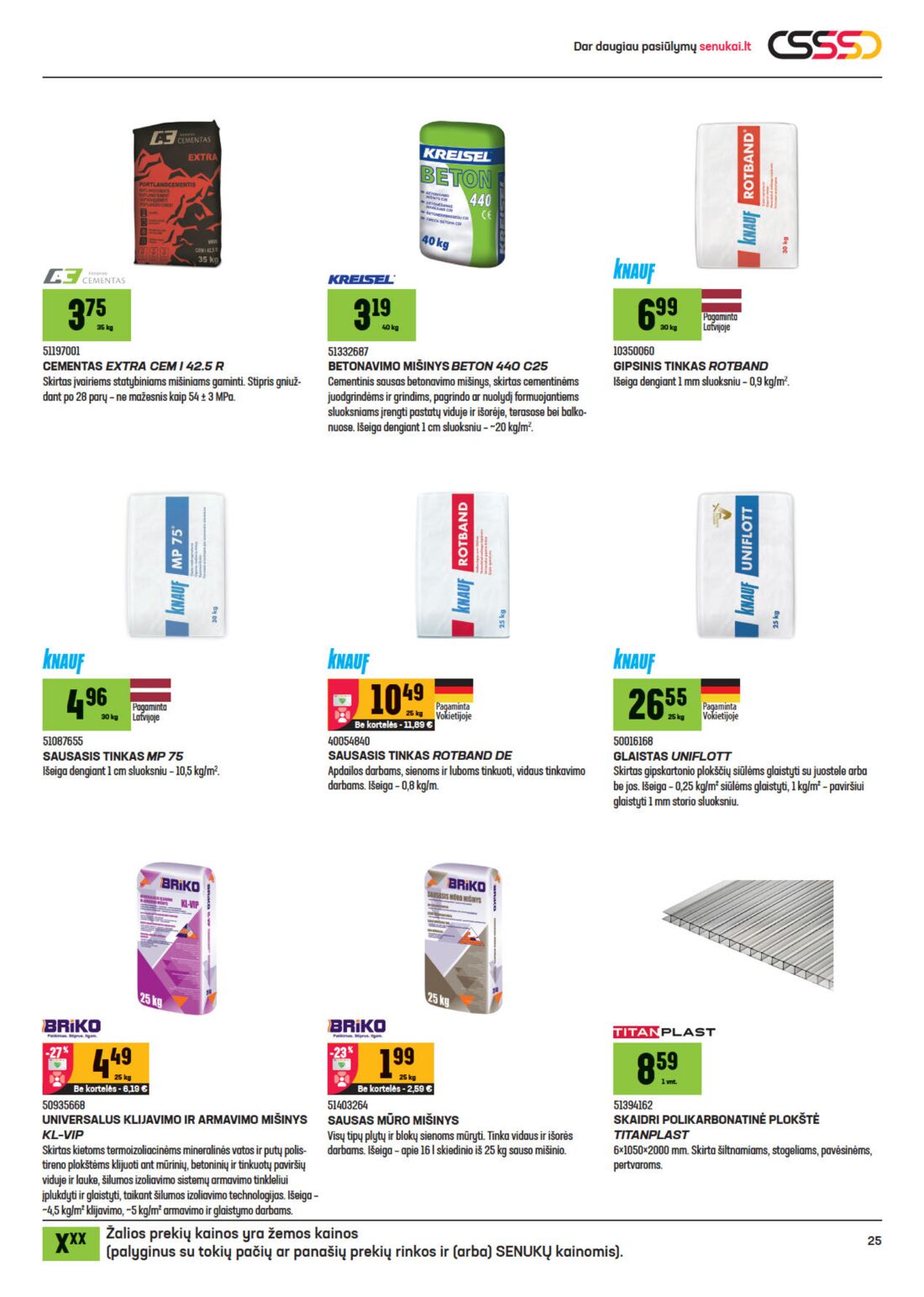 Senukai reklaminis leidinys akcijos nuo 
  2020-09-23 iki 
  2020-10-12 | Leidinukas.lt puslapis 25