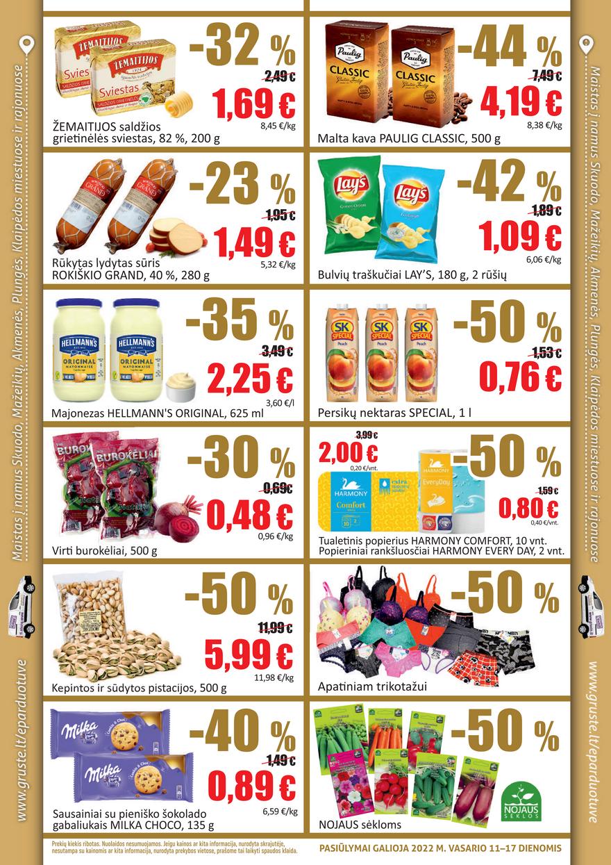 Grūstė leidinys akcijos nuo 
  2022-02-11 iki 
  2022-02-17 | Leidinukas.lt puslapis 2