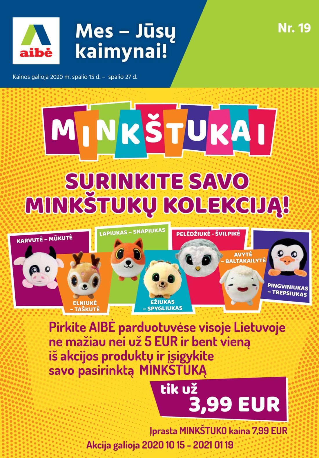 Aibė leidinys akcijos nuo 
  2020-10-15 iki 
  2020-10-27 | Leidinukas.lt puslapis 1