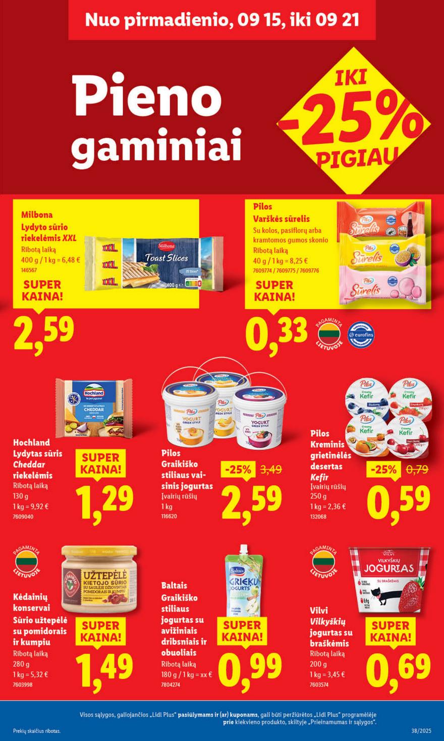 Lidl leidinys akcijos nuo 
  2025-09-15 iki 
  2025-09-21 | Leidinukas.lt puslapis 25