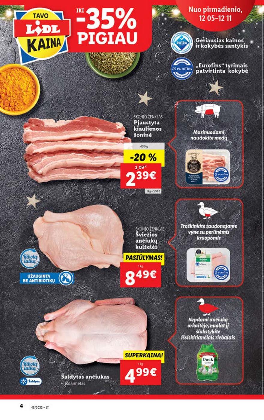 Lidl pasiūlymai akcijos nuo 
  2022-12-05 iki 
  2022-12-11 | Leidinukas.lt puslapis 4