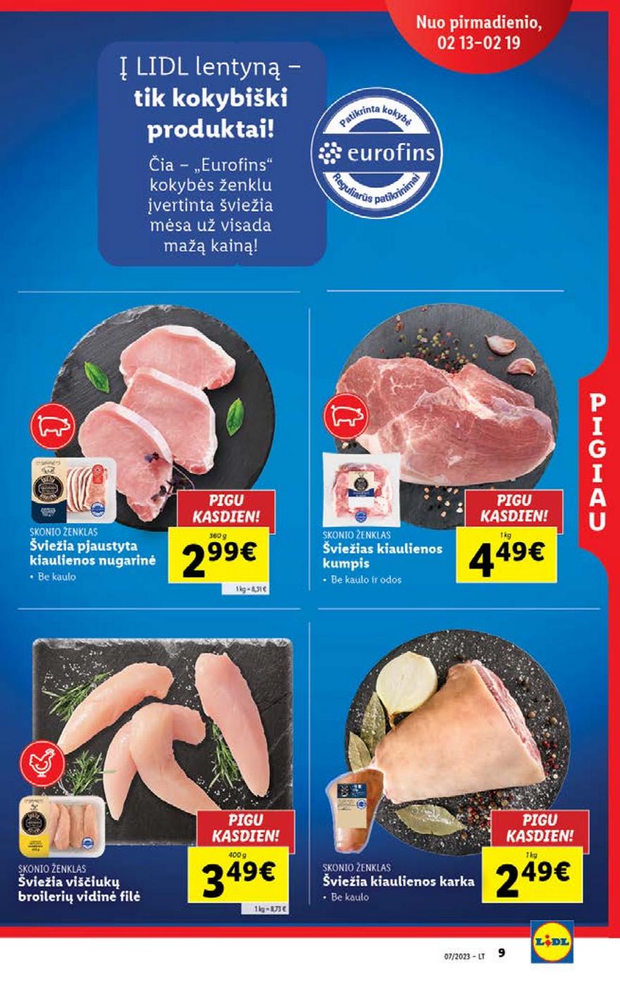 Lidl pasiūlymai akcijos nuo 
  2023-02-13 iki 
  2023-02-19 | Leidinukas.lt puslapis 9