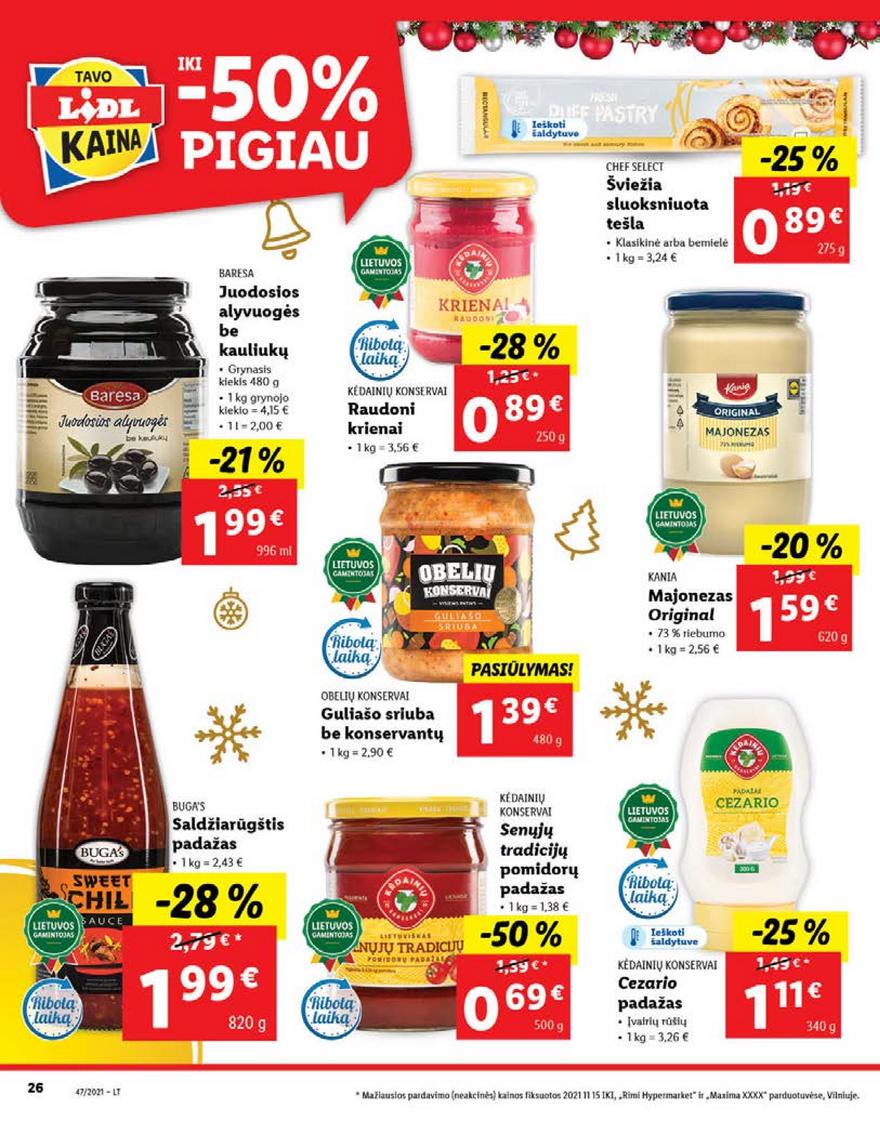 Lidl pasiūlymai akcijos nuo 
  2021-11-22 iki 
  2021-11-28 | Leidinukas.lt puslapis 26