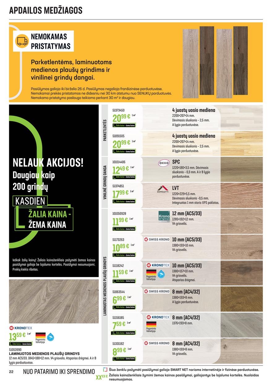 Senukai leidinys akcijos nuo 
  2023-06-07 iki 
  2023-06-26 | Leidinukas.lt puslapis 22