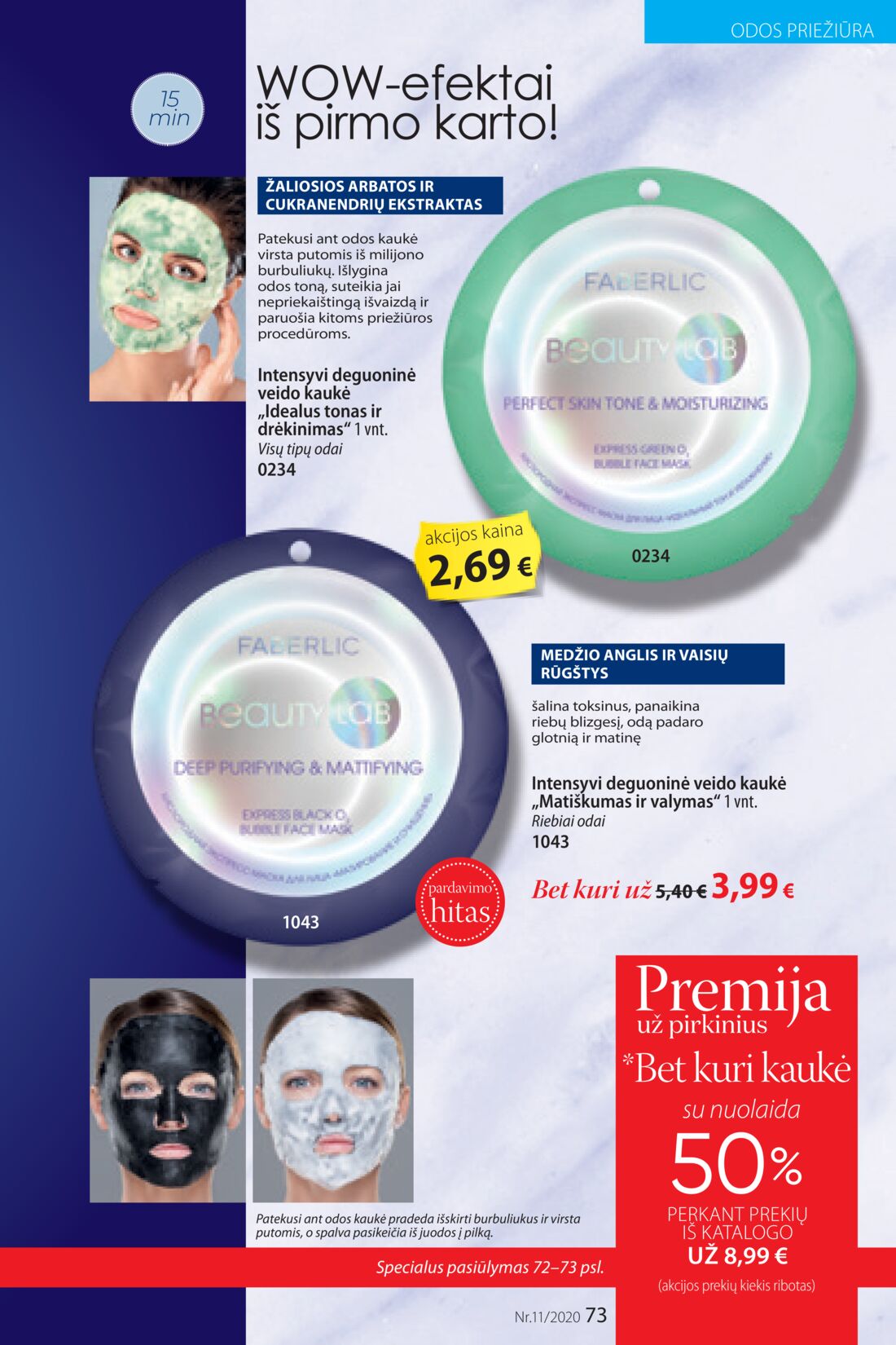 Faberlic leidinys akcijos nuo 
  2020-07-20 iki 
  2020-08-09 | Leidinukas.lt puslapis 73