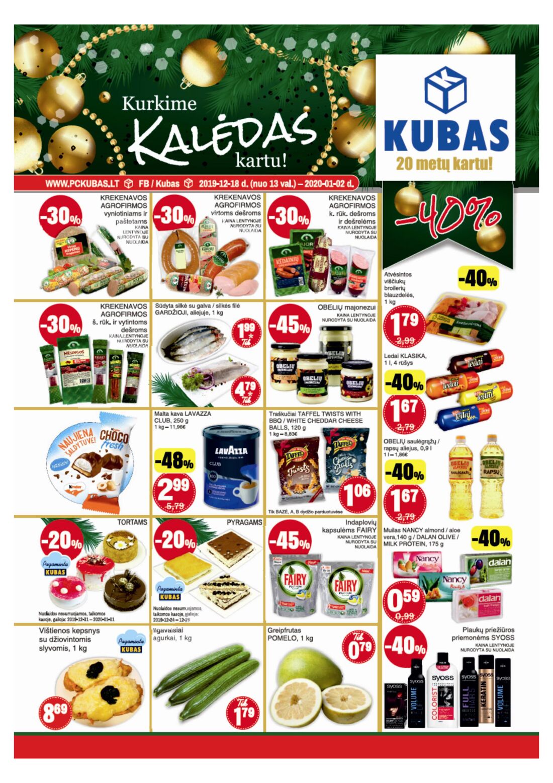 Kubas leidinys akcijos nuo 
  2019-12-18 iki 
  2020-01-02 | Leidinukas.lt puslapis 1