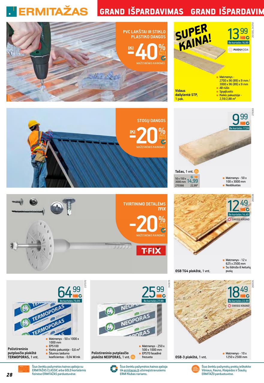 Ermitažas leidinys akcijos nuo 
  2022-06-29 iki 
  2022-07-19 | Leidinukas.lt puslapis 28