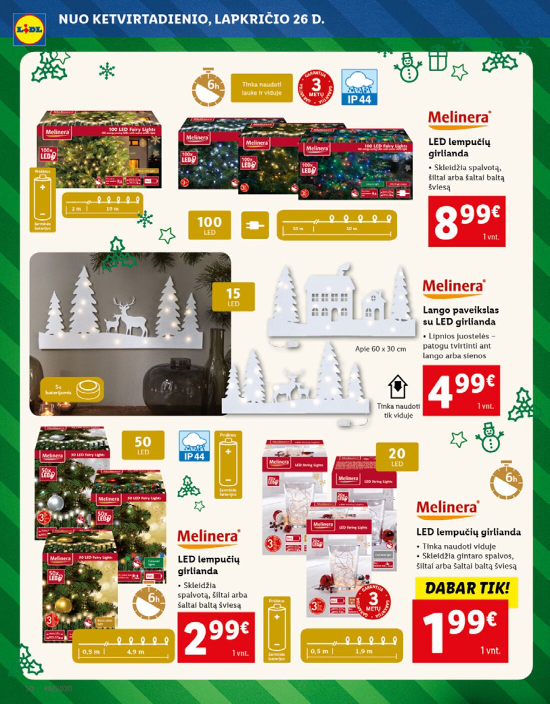 Lidl savaitinis leidinys akcijos nuo 
  2020-11-23 iki 
  2020-11-29 | Leidinukas.lt puslapis 50
