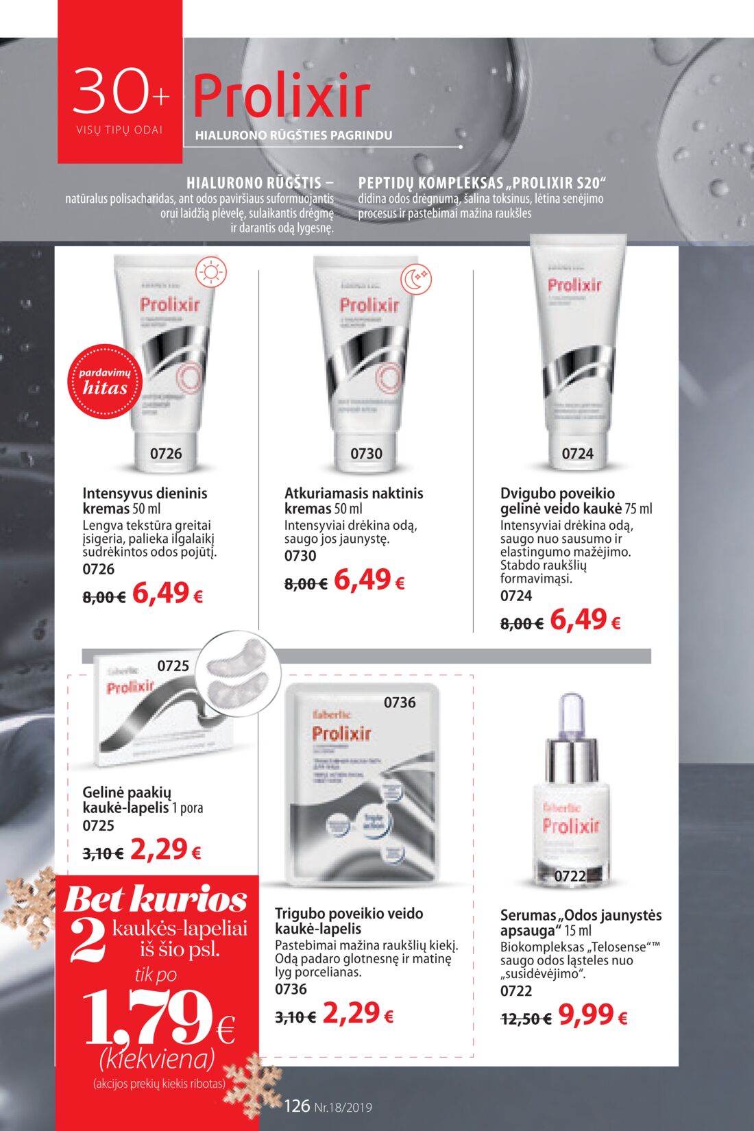 Faberlic leidinys akcijos nuo 
  2019-12-09 iki 
  2019-12-29 | Leidinukas.lt puslapis 126