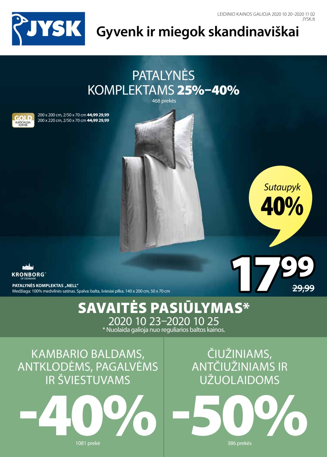 Jysk leidinys akcijos nuo 
  2020-10-20 iki 
  2020-11-02 | Leidinukas.lt puslapis 1