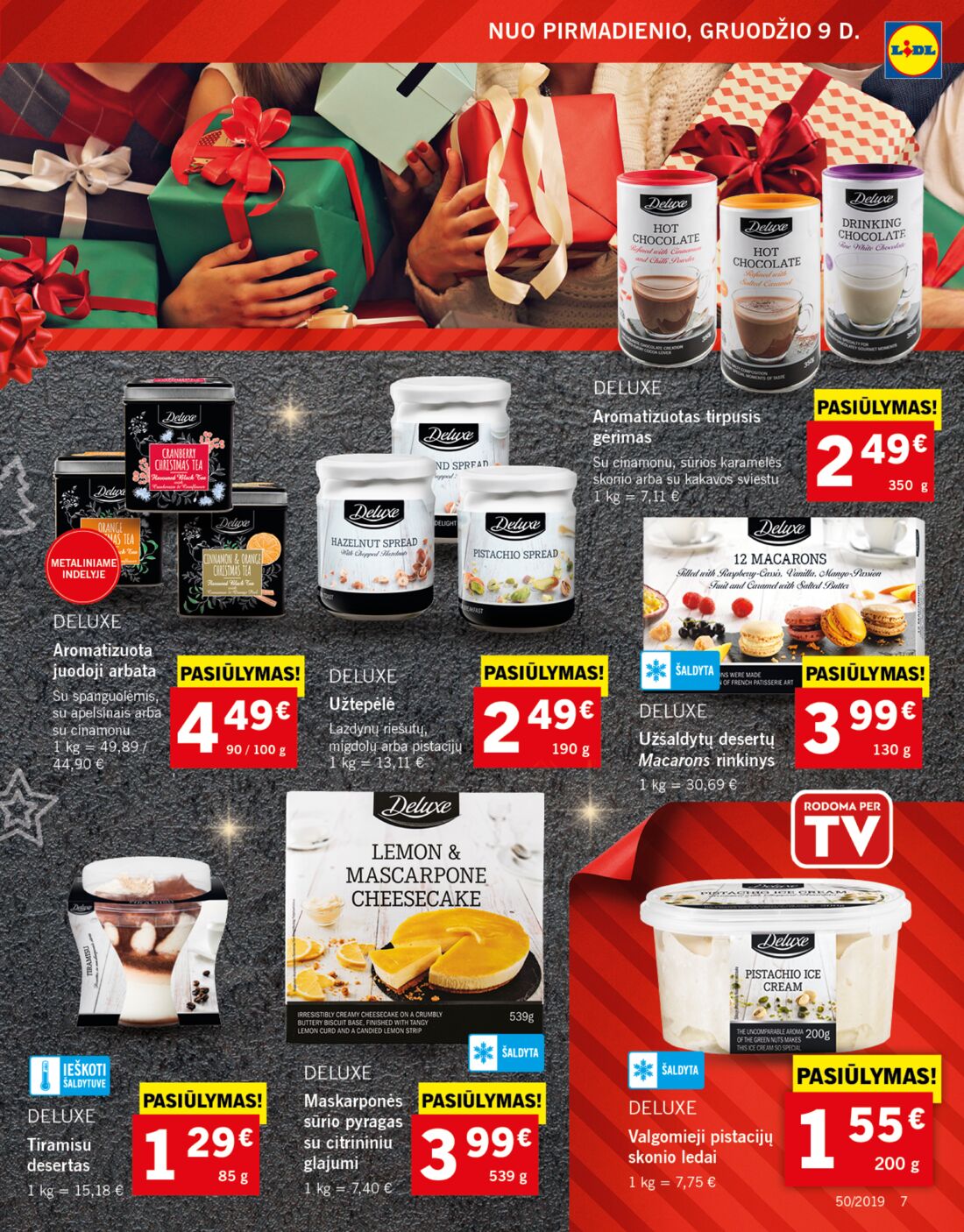 Lidl savaitinis leidinys akcijos nuo 
  2019-12-09 iki 
  2019-12-15 | Leidinukas.lt puslapis 7