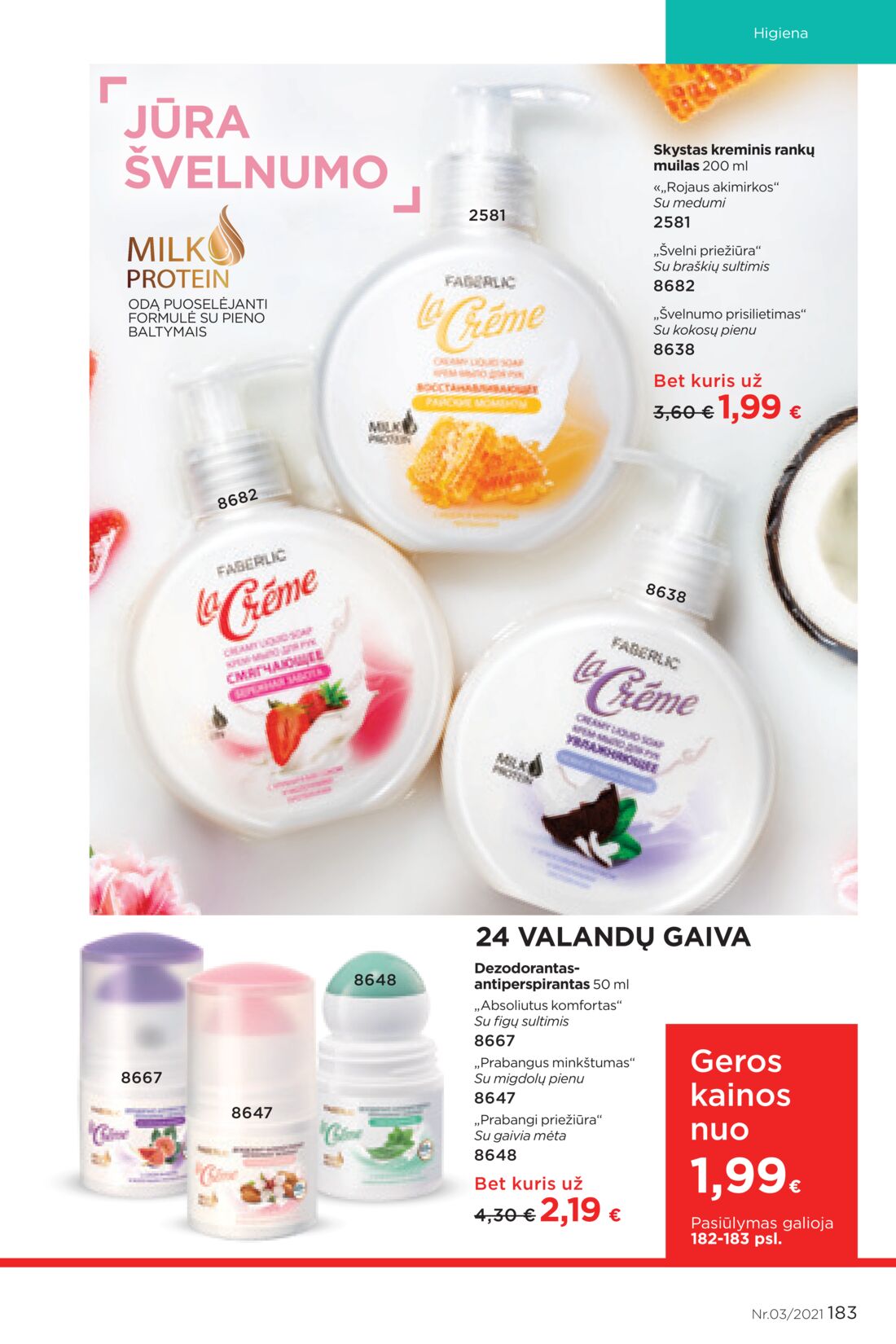 Faberlic leidinys akcijos nuo 
  2021-02-22 iki 
  2021-03-07 | Leidinukas.lt puslapis 183