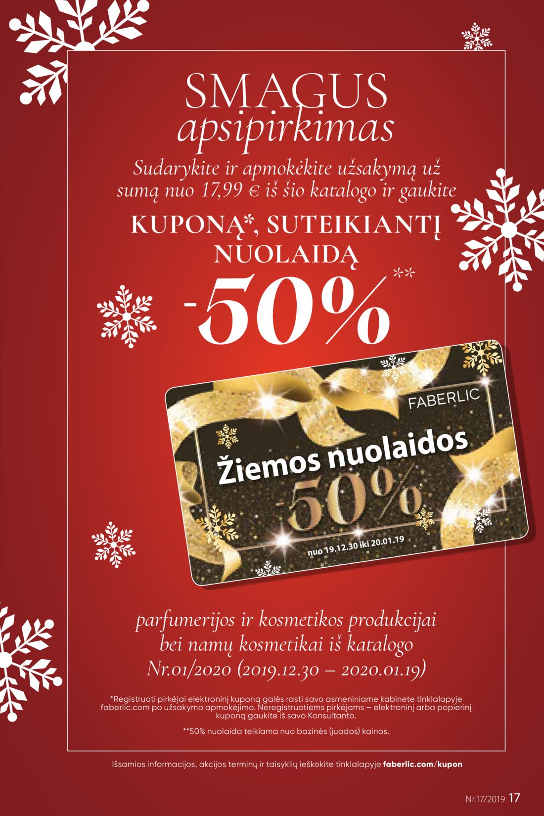 Faberlic leidinys akcijos nuo 
  2019-11-25 iki 
  2019-12-08 | Leidinukas.lt puslapis 17
