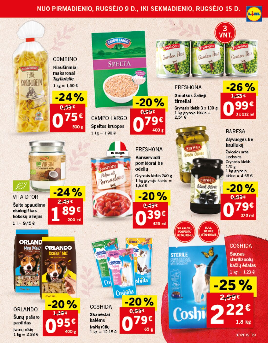 Lidl savaitinis leidinys akcijos nuo 
  2019-09-09 iki 
  2019-09-15 | Leidinukas.lt puslapis 19