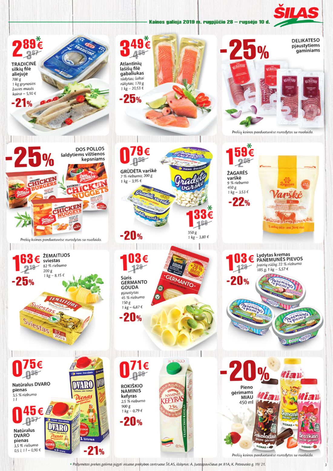 Šilas leidinys akcijos nuo 
  2019-08-28 iki 
  2019-09-10 | Leidinukas.lt puslapis 3