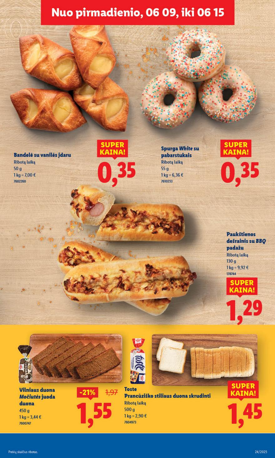 Lidl leidinys akcijos nuo 
  2025-06-09 iki 
  2025-06-15 | Leidinukas.lt puslapis 7