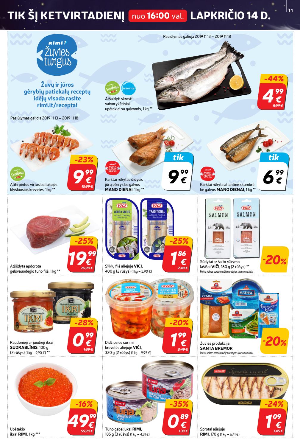 Rimi savaitinis leidinys akcijos nuo 
  2019-11-12 iki 
  2019-11-18 | Leidinukas.lt puslapis 11