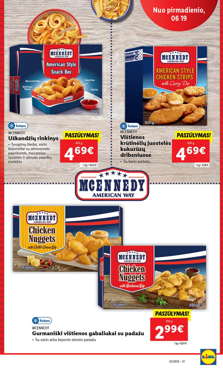 Lidl pasiūlymai akcijos nuo 
  2023-06-19 iki 
  2023-06-25 | Leidinukas.lt puslapis 29