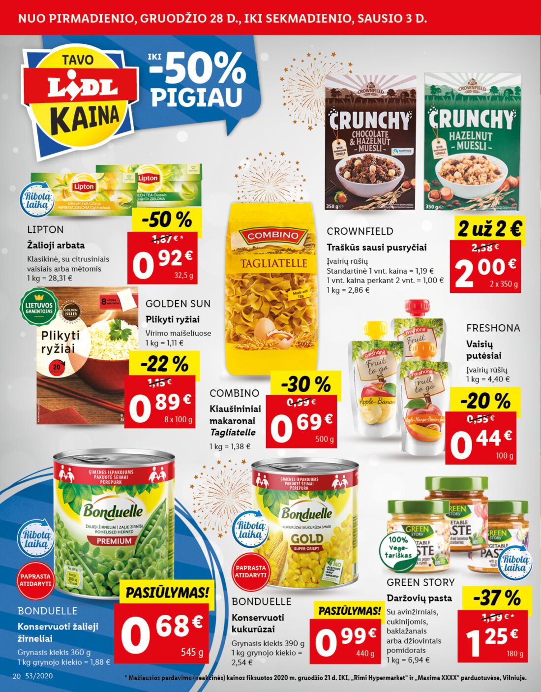 Lidl savaitinis leidinys akcijos nuo 
  2020-12-28 iki 
  2021-01-03 | Leidinukas.lt puslapis 20