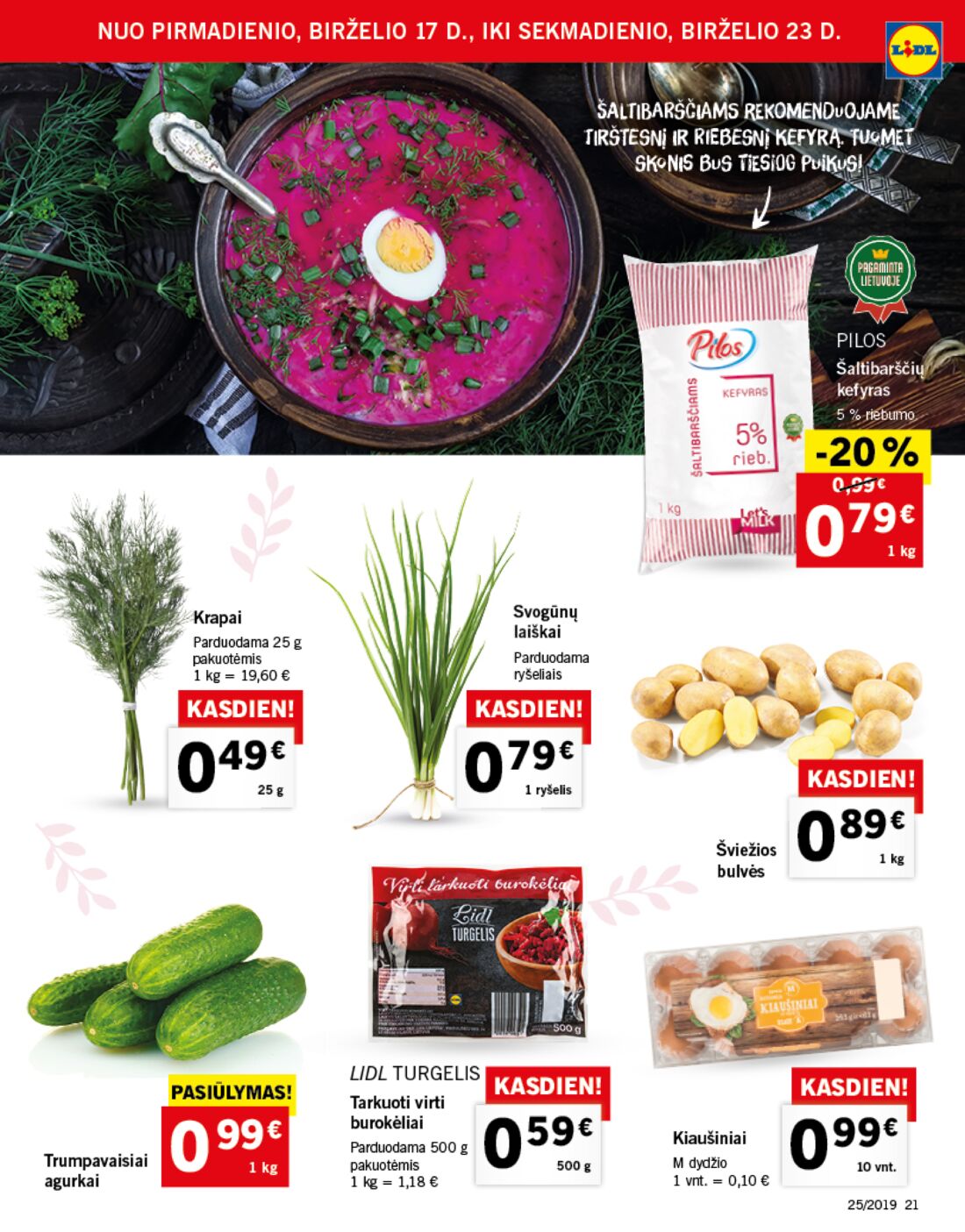 Lidl savaitinis leidinys akcijos nuo 
  2019-06-17 iki 
  2019-06-23 | Leidinukas.lt puslapis 21