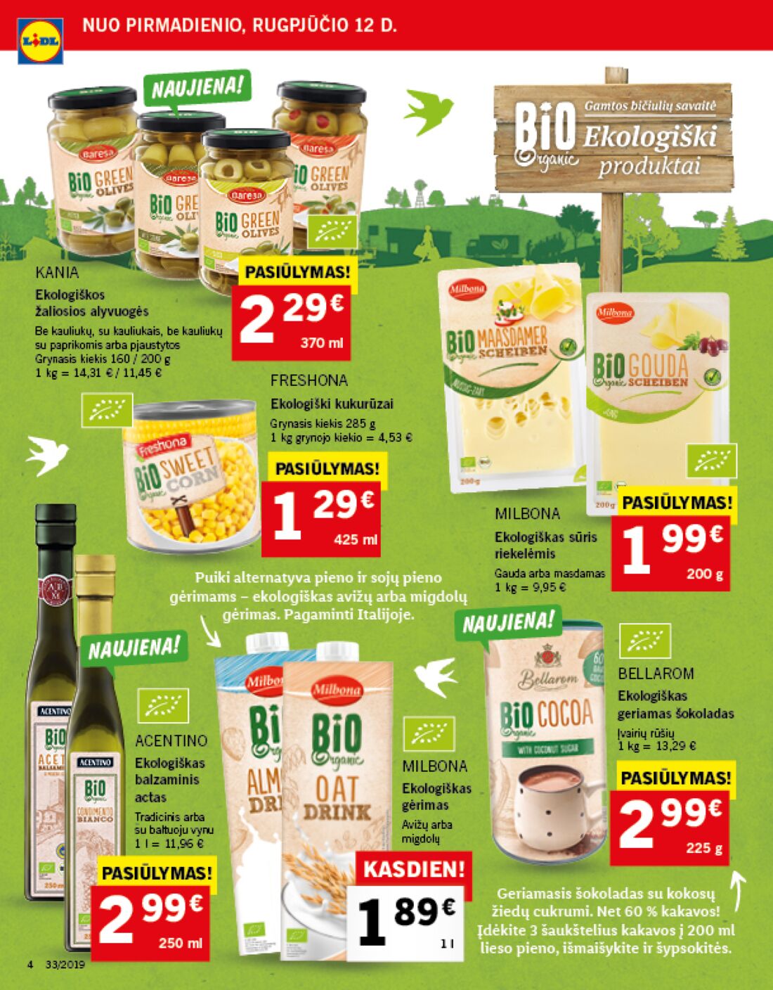 Lidl savaitinis leidinys akcijos nuo 
  2019-08-12 iki 
  2019-08-18 | Leidinukas.lt puslapis 4