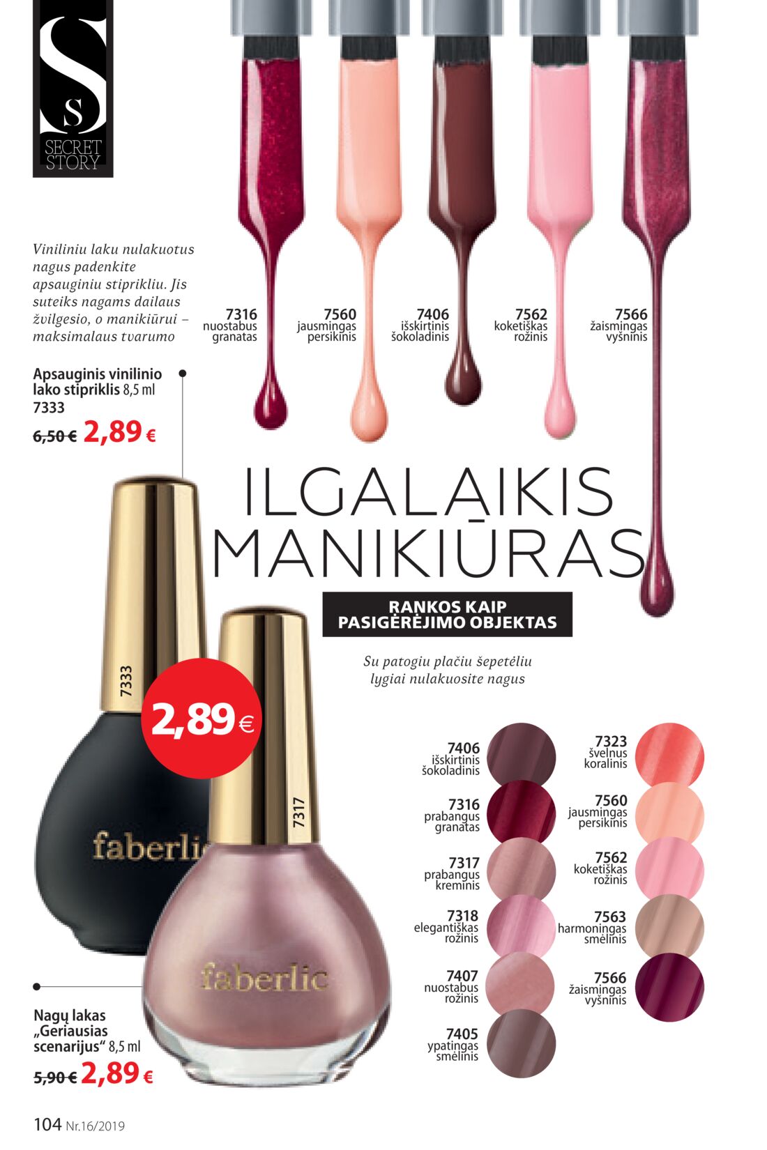 Faberlic leidinys akcijos nuo 
  2019-11-04 iki 
  2019-11-24 | Leidinukas.lt puslapis 104