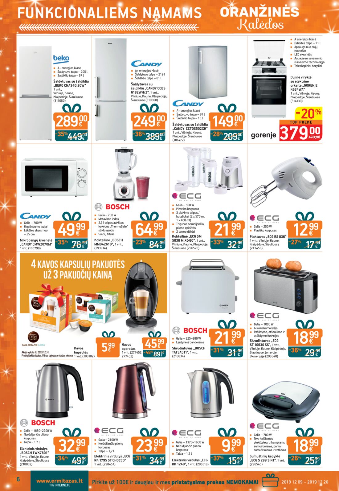 Ermitažas leidinys akcijos nuo 
  2019-12-05 iki 
  2019-12-26 | Leidinukas.lt puslapis 6