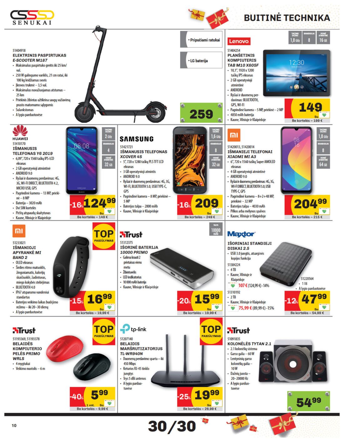 Senukai reklaminis leidinys akcijos nuo 
  2019-11-21 iki 
  2019-12-02 | Leidinukas.lt puslapis 10