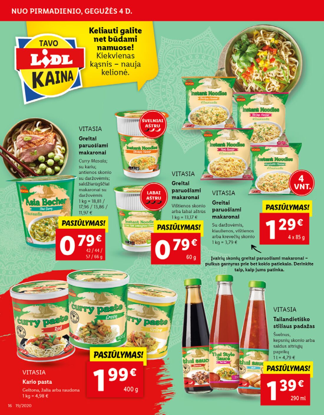 Lidl savaitinis leidinys akcijos nuo 
  2020-05-04 iki 
  2020-05-10 | Leidinukas.lt puslapis 16