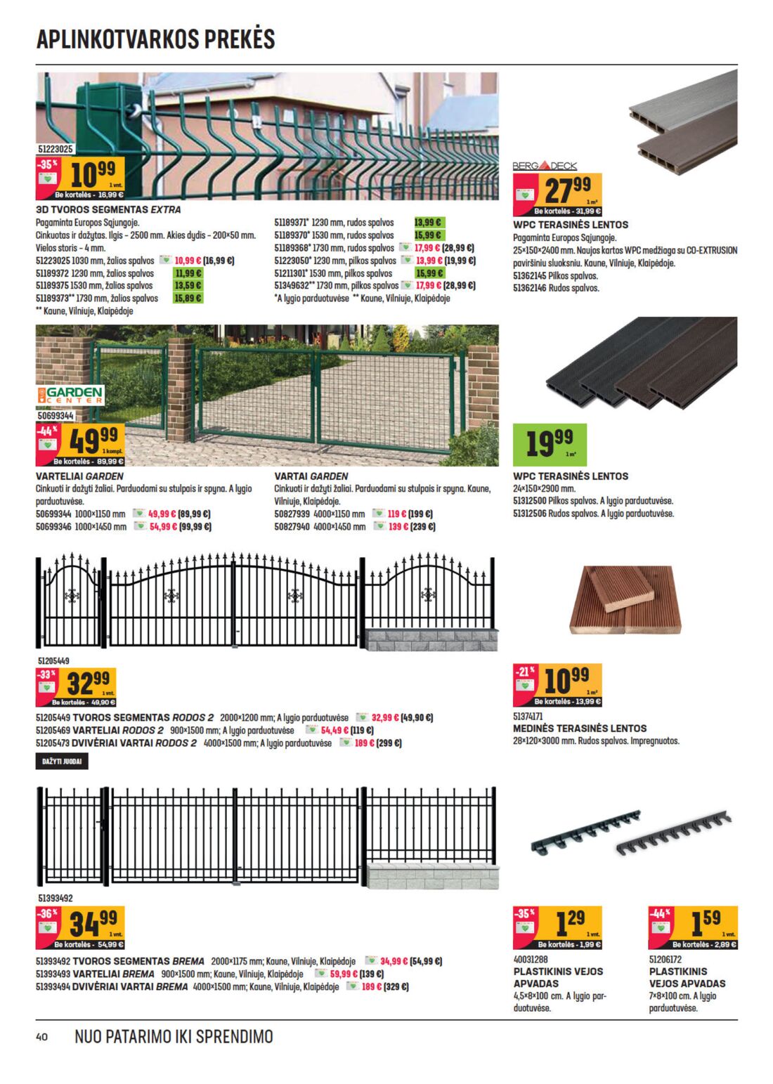Senukai reklaminis leidinys akcijos nuo 
  2020-07-22 iki 
  2020-08-10 | Leidinukas.lt puslapis 40