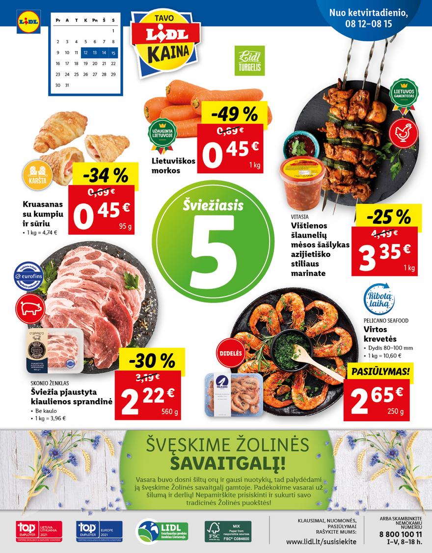 Lidl maisto prekių pasiūlymai akcijos nuo 
  2021-08-09 iki 
  2021-08-15 | Leidinukas.lt puslapis 40