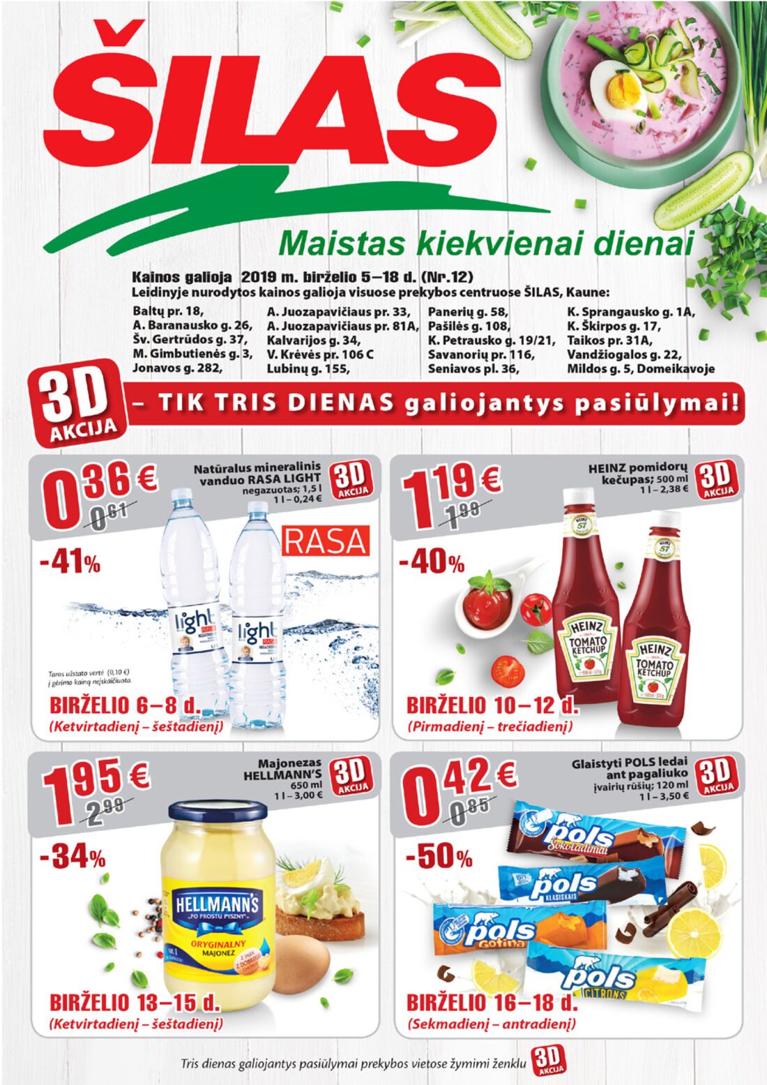 Šilas leidinys akcijos nuo 
  2019-06-05 iki 
  2019-06-18 | Leidinukas.lt puslapis 1
