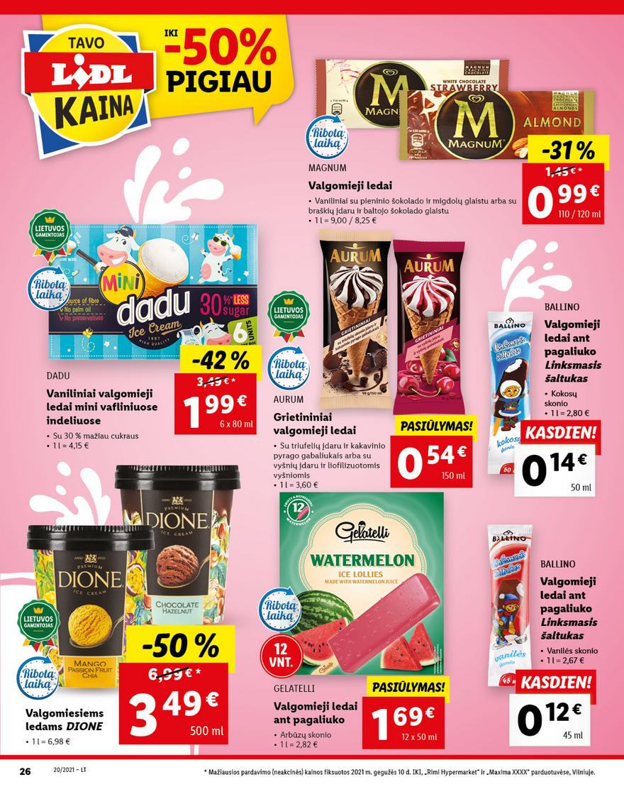 Lidl maisto prekių pasiūlymai akcijos nuo 
  2021-05-17 iki 
  2021-05-23 | Leidinukas.lt puslapis 26