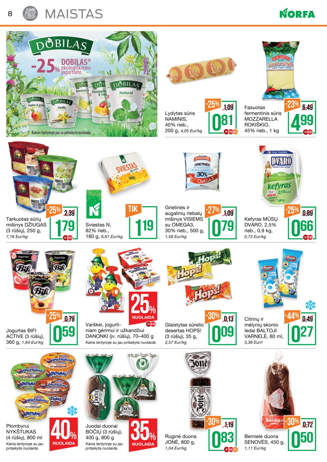 Norfa kaininis leidinys akcijos nuo 
  2019-06-13 iki 
  2019-06-26 | Leidinukas.lt puslapis 8