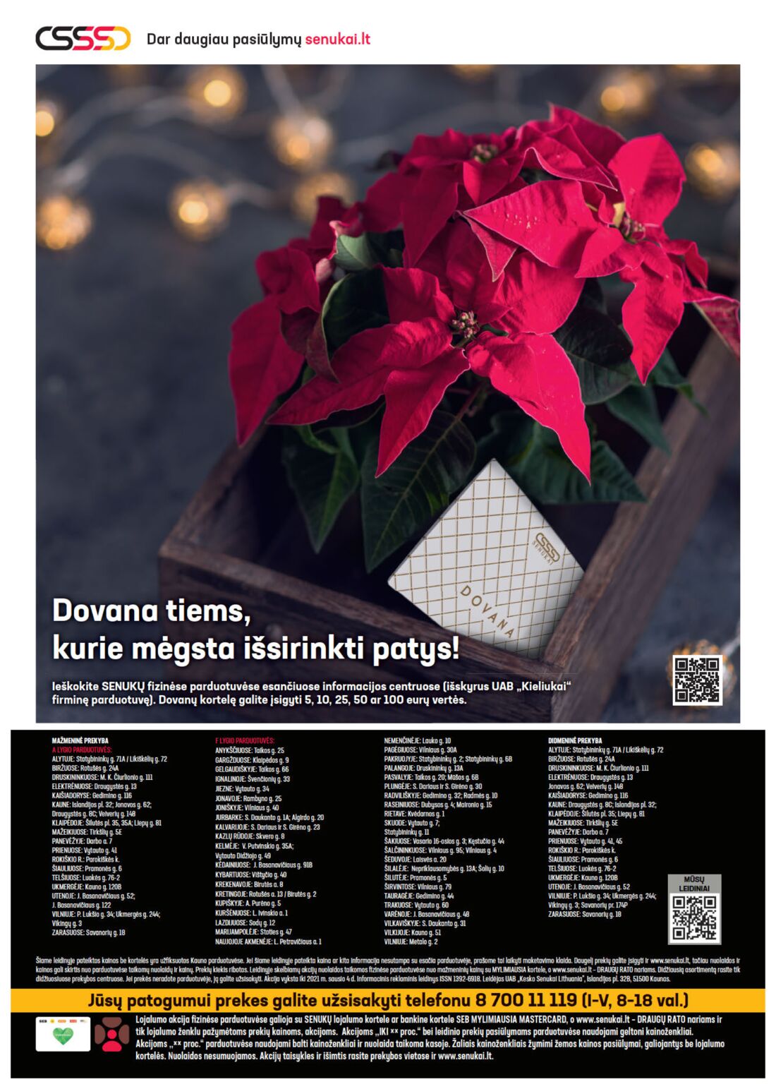 Senukai reklaminis leidinys akcijos nuo 
  2020-11-18 iki 
  2021-01-04 | Leidinukas.lt puslapis 32