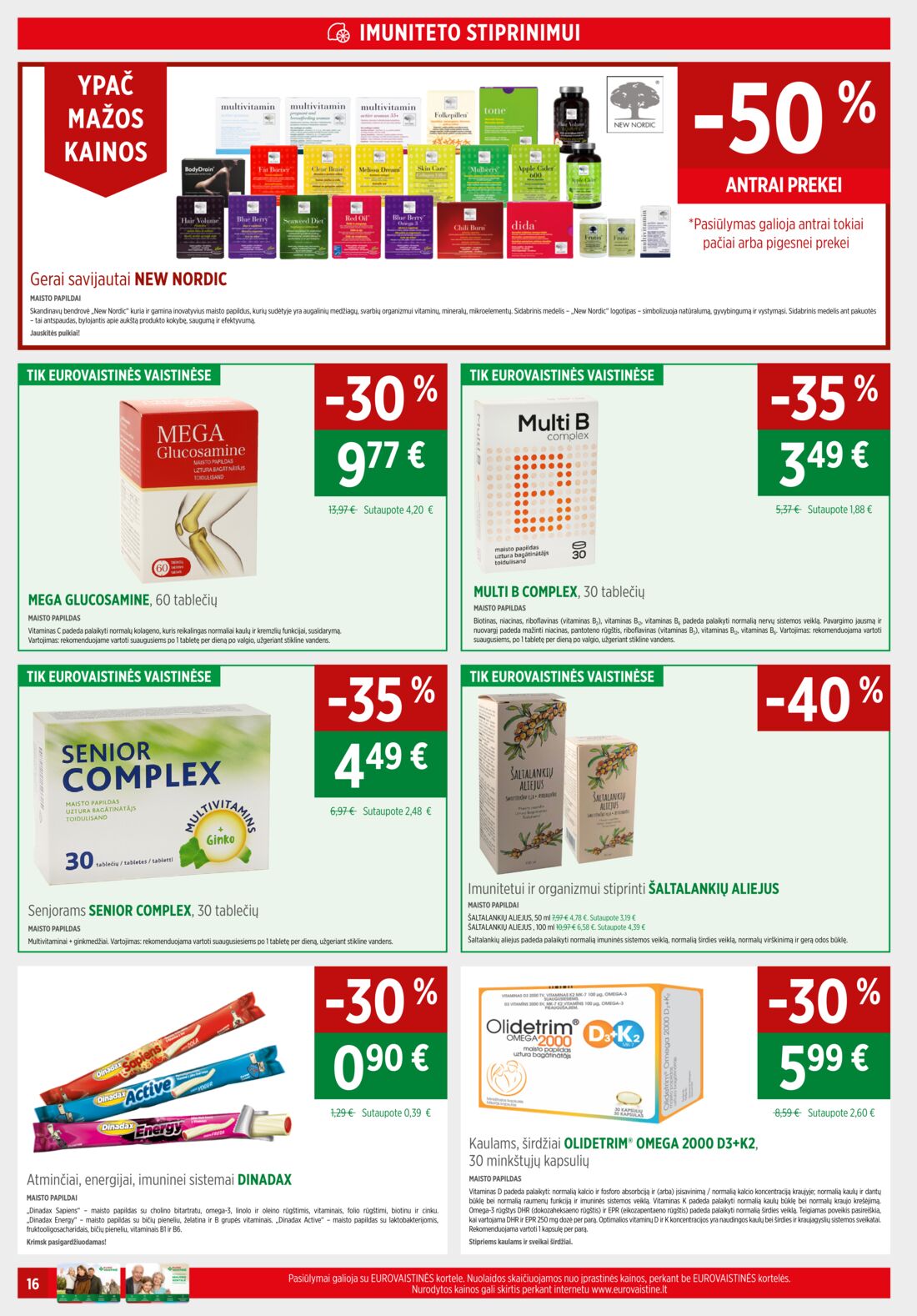 Euro vaistinė leidinys akcijos nuo 
  2020-02-01 iki 
  2020-02-29 | Leidinukas.lt puslapis 16