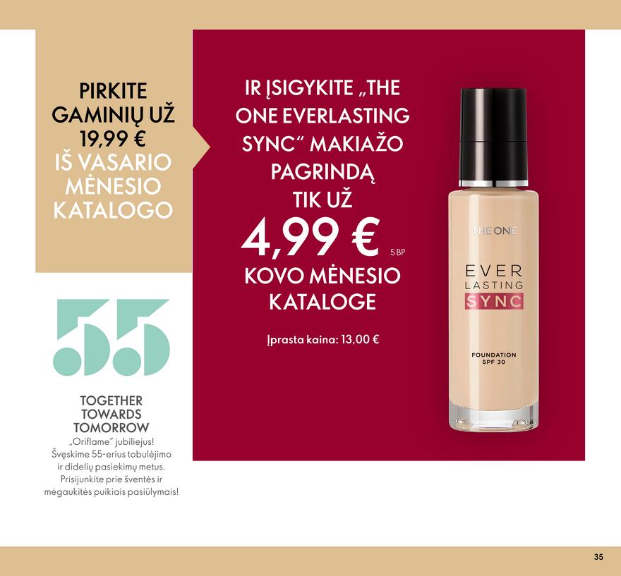 Oriflame katalogas akcijos nuo 
  2022-02-01 iki 
  2022-02-28 | Leidinukas.lt puslapis 35
