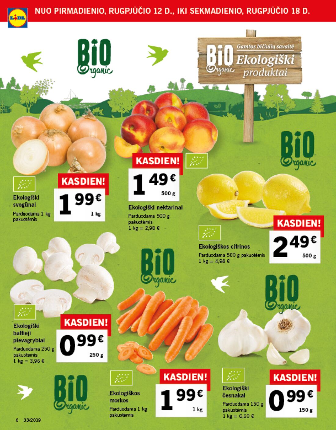 Lidl savaitinis leidinys akcijos nuo 
  2019-08-12 iki 
  2019-08-18 | Leidinukas.lt puslapis 6