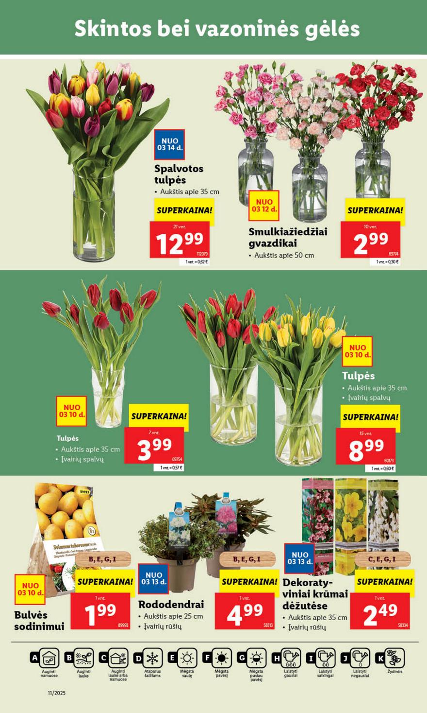 Lidl leidinys akcijos nuo 
  2025-03-10 iki 
  2025-03-16 | Leidinukas.lt puslapis 32