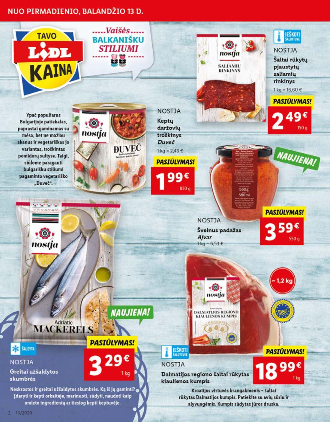 Lidl savaitinis leidinys akcijos nuo 
  2020-04-13 iki 
  2020-04-19 | Leidinukas.lt puslapis 2