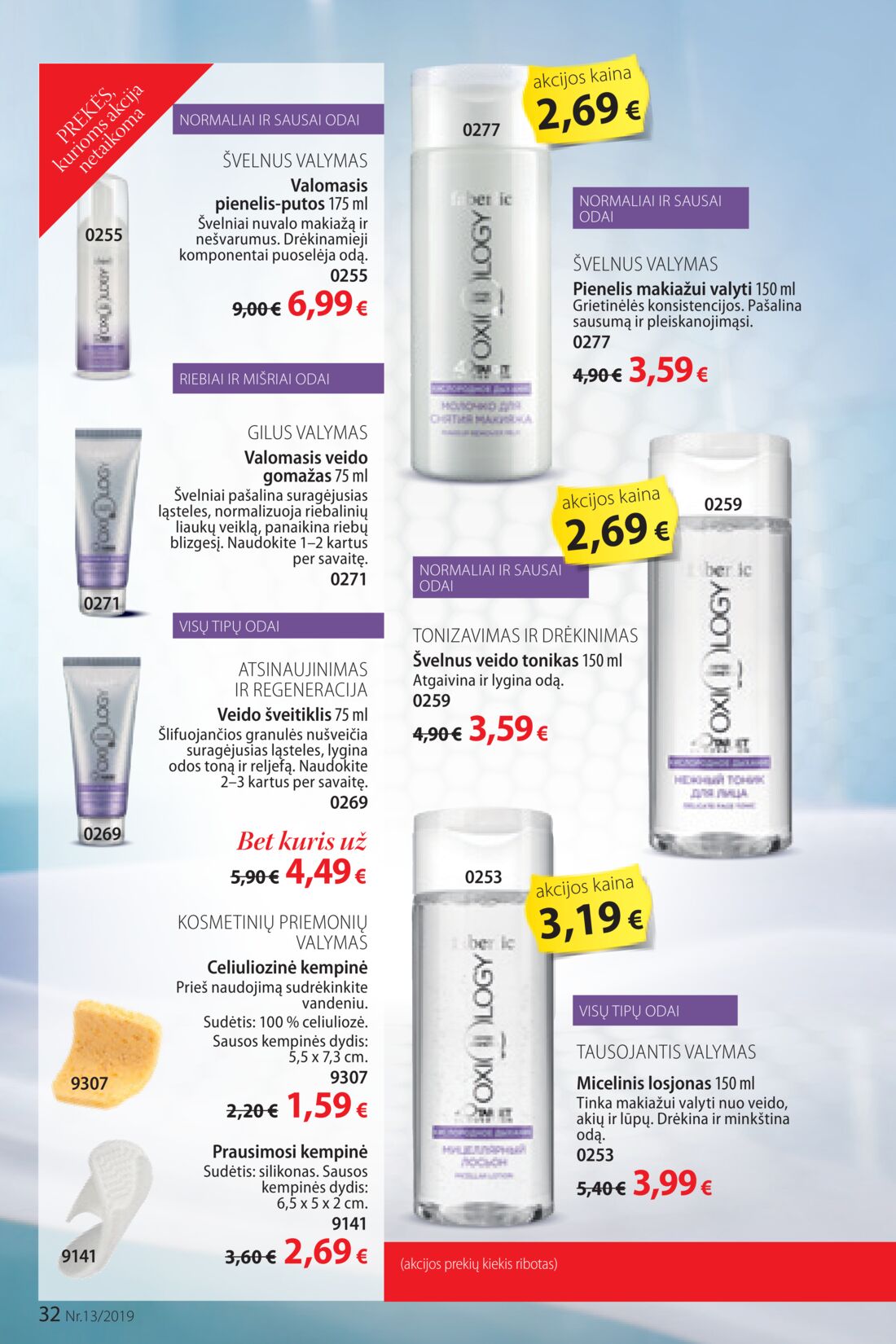 Faberlic leidinys akcijos nuo 
  2019-09-02 iki 
  2019-09-22 | Leidinukas.lt puslapis 32