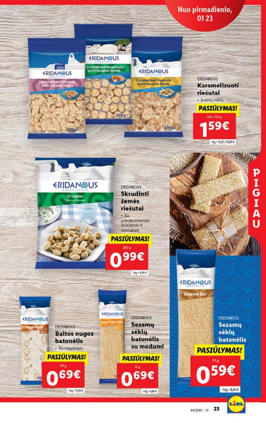 Lidl pasiūlymai akcijos nuo 
  2023-01-23 iki 
  2023-01-29 | Leidinukas.lt puslapis 23
