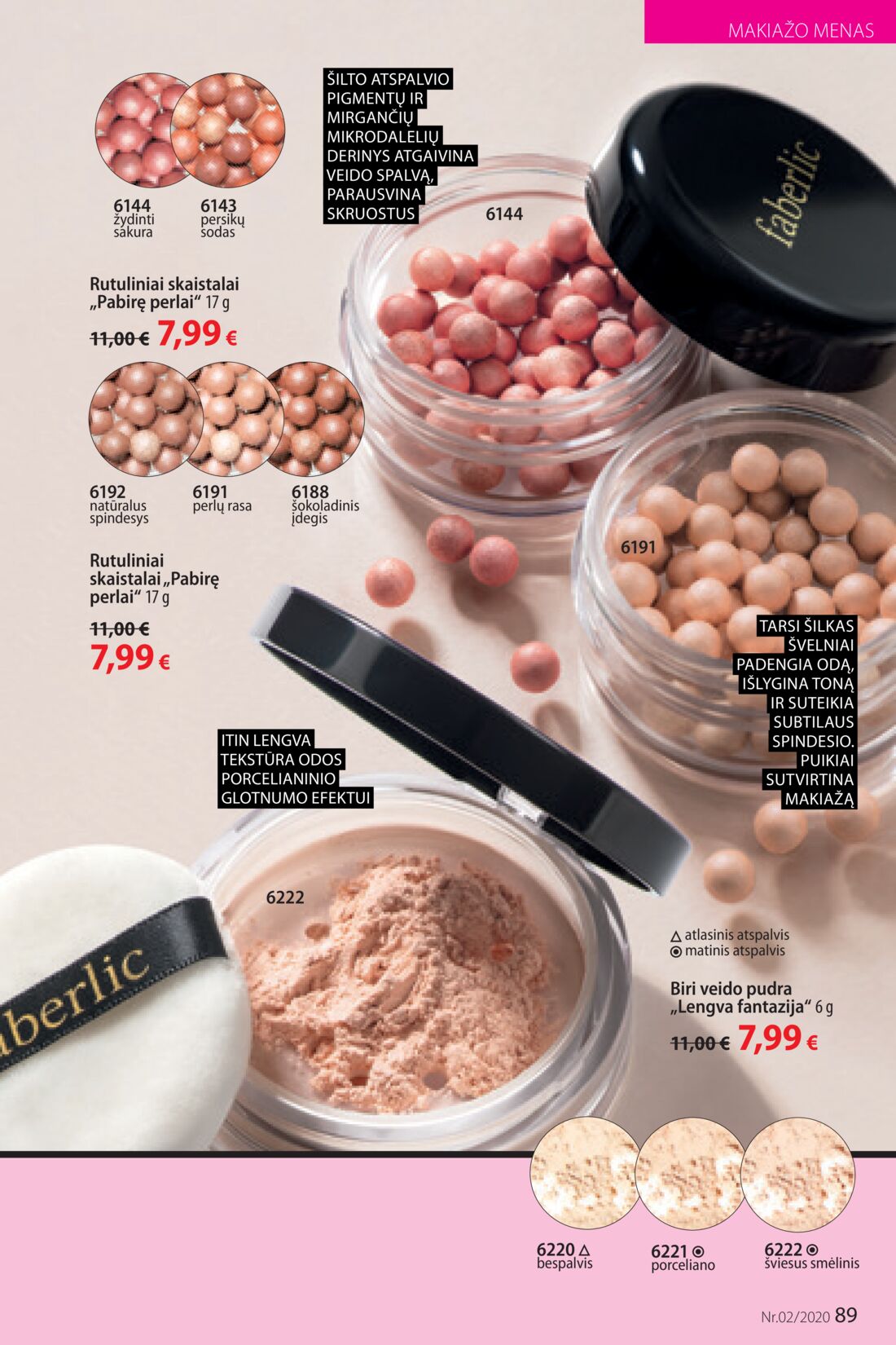 Faberlic leidinys akcijos nuo 
  2020-01-20 iki 
  2020-02-09 | Leidinukas.lt puslapis 89