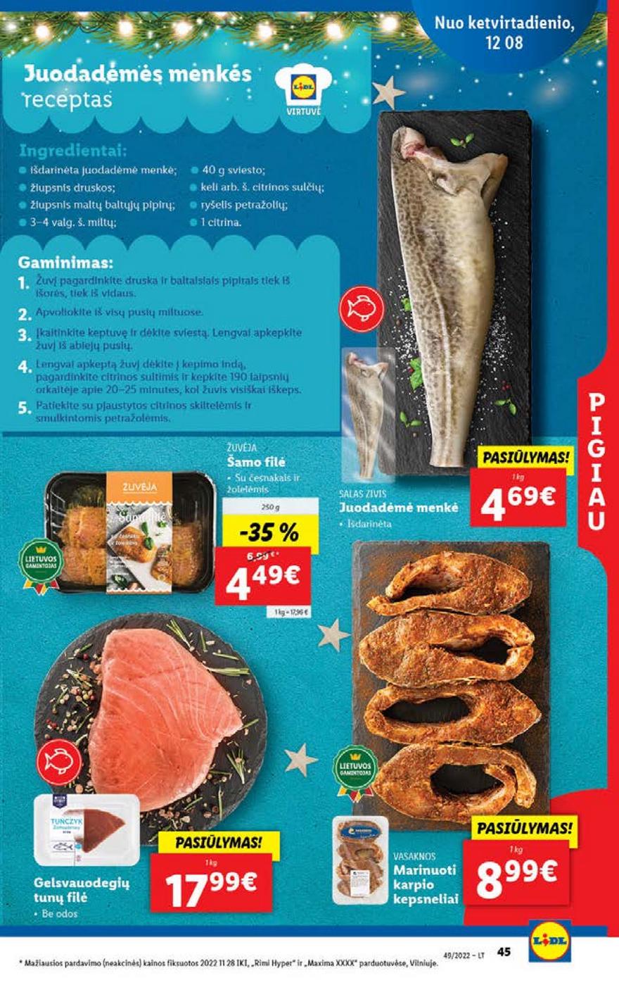 Lidl pasiūlymai akcijos nuo 
  2022-12-05 iki 
  2022-12-11 | Leidinukas.lt puslapis 45